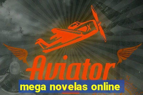 mega novelas online